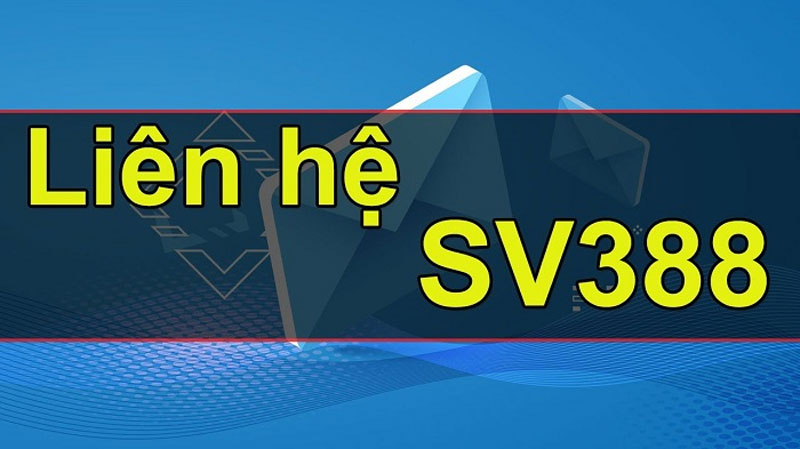 Liên hệ SV388 để được hỗ trợ khi không thể đăng nhập